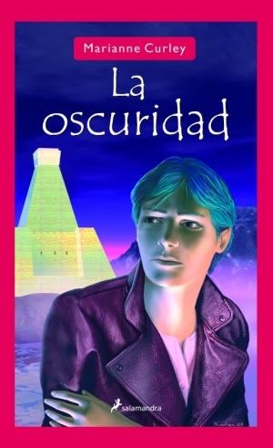 OSCURIDAD, LA | 9788478888726 | CURLEY, MARIANNE | Llibreria Drac - Llibreria d'Olot | Comprar llibres en català i castellà online