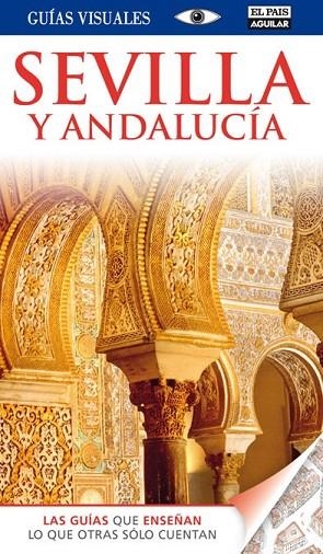 SEVILLA Y ANDALUCIA 2013 (GUIAS VISUALES) | 9788403512320 | AA.VV. | Llibreria Drac - Llibreria d'Olot | Comprar llibres en català i castellà online