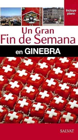 GINEBRA 2013 (UN GRAN FIN DE SEMANA) | 9788421689516 | AA.VV. | Llibreria Drac - Llibreria d'Olot | Comprar llibres en català i castellà online