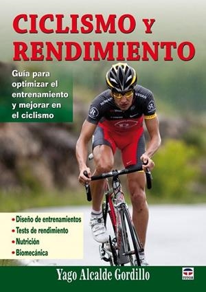 CICLISMO Y RENDIMIENTO | 9788479028695 | ALCALDE, YAGO | Llibreria Drac - Llibreria d'Olot | Comprar llibres en català i castellà online