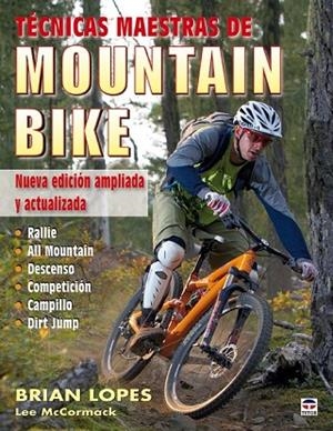 TECNICAS MAESTRAS DE MOUNTAIN BIKE | 9788479028756 | LOPES, BRIAN | Llibreria Drac - Llibreria d'Olot | Comprar llibres en català i castellà online