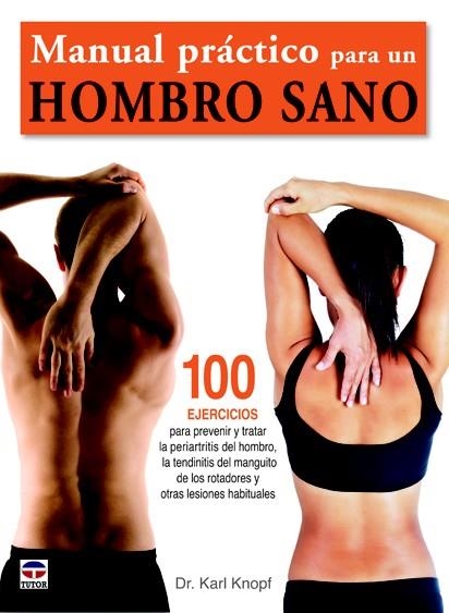 MANUAL PRACTICO PARA UN HOMBRO SANO  | 9788479029159 | KNOPF, KARL  | Llibreria Drac - Llibreria d'Olot | Comprar llibres en català i castellà online