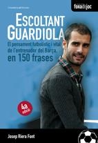 ESCOLTANT GUARDIOLA | 9788497915526 | RIERA FONT, JOSEP | Llibreria Drac - Librería de Olot | Comprar libros en catalán y castellano online