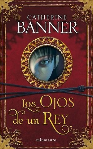 OJOS DE UN REY, LOS | 9788445077603 | BANNER, CATHERINE | Llibreria Drac - Llibreria d'Olot | Comprar llibres en català i castellà online