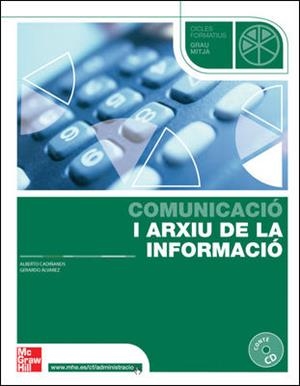 COMUNICACIO I ARXIU DE LA INFORMACIO (CAT) | 9788448161507 | CADIÑANOS, ALBERTO / ALVAREZ, GERARDO | Llibreria Drac - Llibreria d'Olot | Comprar llibres en català i castellà online