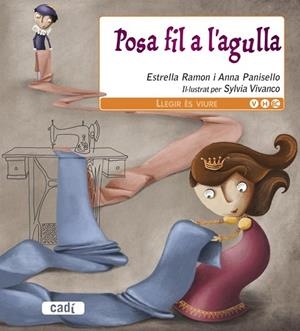 POSA FIL A L AGULLA | 9788447440795 | ANNA PANISELLO/ESTRELLA RAMON | Llibreria Drac - Llibreria d'Olot | Comprar llibres en català i castellà online