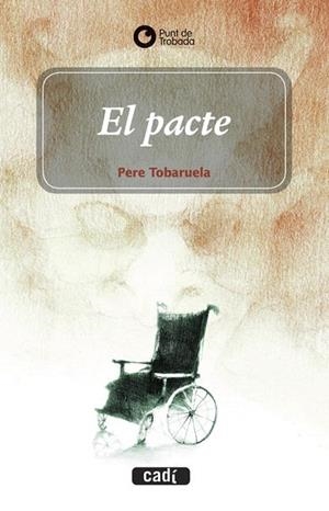 PACTE, EL | 9788447440825 | PERE TOBARUELA MARTINEZ | Llibreria Drac - Librería de Olot | Comprar libros en catalán y castellano online