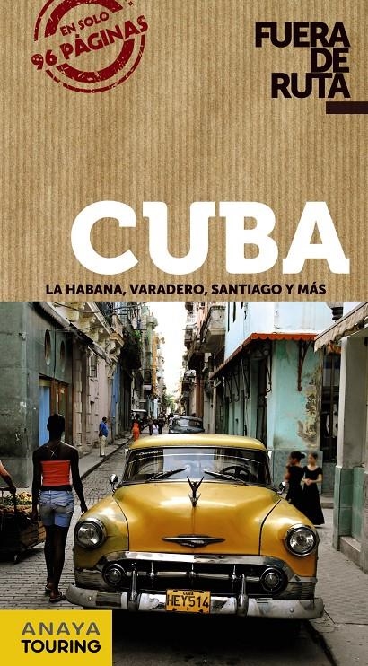 CUBA 2013 (FUERA DE RUTA) | 9788499355313 | HERNANDEZ COLORADO, ARANTXA | Llibreria Drac - Librería de Olot | Comprar libros en catalán y castellano online