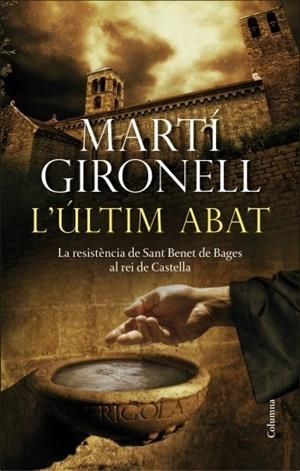 ULTIM ABAT, L' | 9788466415347 | GIRONELL, MARTI | Llibreria Drac - Llibreria d'Olot | Comprar llibres en català i castellà online