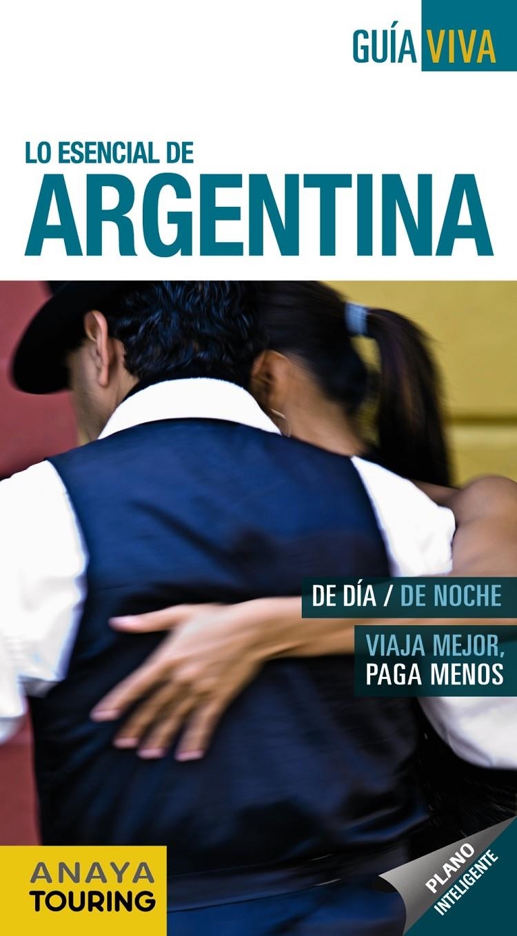 ARGENTINA 2013 (GUIA VIVA) | 9788499355009 | PAGELLA ROVEA, GABRIELA | Llibreria Drac - Llibreria d'Olot | Comprar llibres en català i castellà online