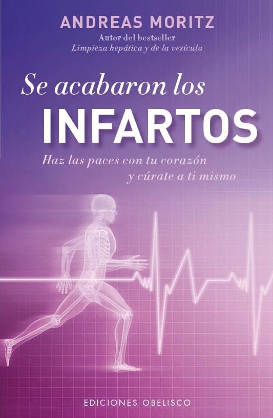 SE ACABARON LOS INFARTOS | 9788497779296 | MORITZ, ANDREAS | Llibreria Drac - Llibreria d'Olot | Comprar llibres en català i castellà online