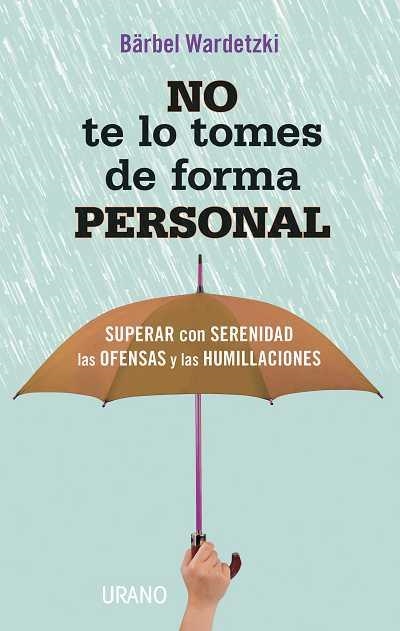 NO TE LO TOMES DE FORMA PERSONAL | 9788479538415 | WARDETZKI, BARBEL | Llibreria Drac - Llibreria d'Olot | Comprar llibres en català i castellà online