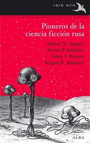 PIONEROS DE LA CIENCIA FICCION RUSA | 9788484288282 | VV.AA. | Llibreria Drac - Librería de Olot | Comprar libros en catalán y castellano online