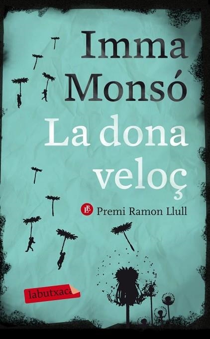 DONA VELOÇ, LA | 9788499306421 | MONSO, IMMA | Llibreria Drac - Librería de Olot | Comprar libros en catalán y castellano online