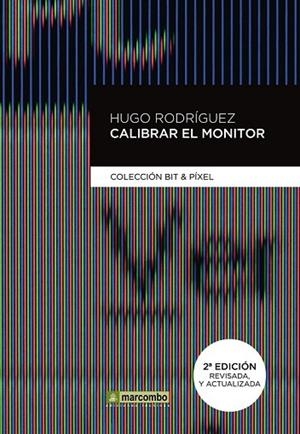 CALIBRAR EL MONITOR | 9788426716620 | RODRIGUEZ, HUGO | Llibreria Drac - Llibreria d'Olot | Comprar llibres en català i castellà online