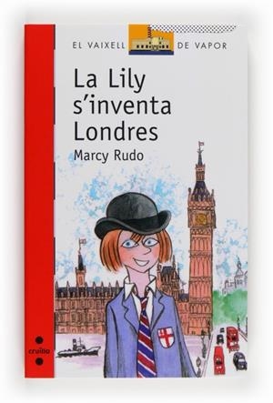 LILY S'INVENTA LONDRES, LA | 9788466132008 | RUDO, MARCY | Llibreria Drac - Llibreria d'Olot | Comprar llibres en català i castellà online