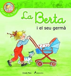 BERTA I EL SEU GERMA, LA | 9788415790327 | SCHNEIDER, LIANE | Llibreria Drac - Llibreria d'Olot | Comprar llibres en català i castellà online