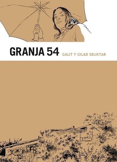 GRANJA 54 | 9788492769964 | SELIKTAR, GALIT; SELIKTAR, GILAD | Llibreria Drac - Llibreria d'Olot | Comprar llibres en català i castellà online