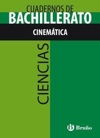 CUADERNOS DE BACHILLERATO CINEMATICA | 9788421660713 | SORIANO, JACINTO; MARTIN, AGUSTIN JESUS | Llibreria Drac - Llibreria d'Olot | Comprar llibres en català i castellà online