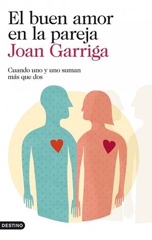 BUEN AMOR EN LA PAREJA, EL | 9788423346257 | GARRIGA, JOAN | Llibreria Drac - Librería de Olot | Comprar libros en catalán y castellano online