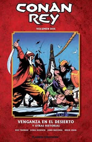 CONAN REY Nº 02 | 9788468402659 | THOMAS, ROY; MOENCH, DOUG; BUSCEMA, JOHN; CHAN, ERNIE | Llibreria Drac - Llibreria d'Olot | Comprar llibres en català i castellà online