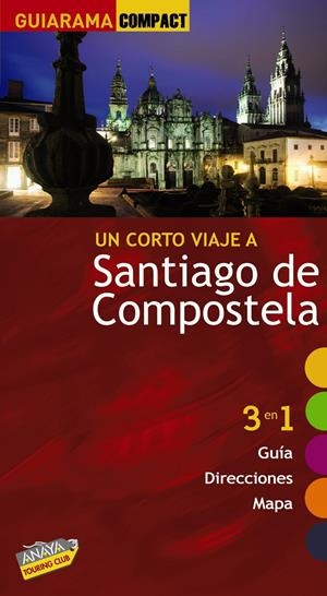 SANTIAGO DE COMPOSTELA 2010 (GUIARAMA COMPACT) | 9788497768863 | MURADO LÓPEZ, MIGUEL ANXO | Llibreria Drac - Llibreria d'Olot | Comprar llibres en català i castellà online