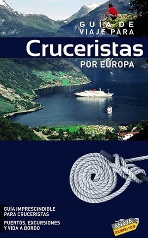 GUIA DE VIAJE EN CRUCERISTAS POR EUROPA | 9788497768573 | PAGELLA ROVEA, GABRIELA | Llibreria Drac - Llibreria d'Olot | Comprar llibres en català i castellà online