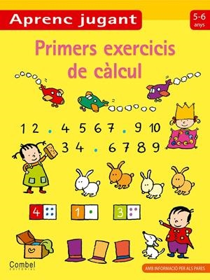 PRIMERS EXERCICIS DE CALCUL 5-6 ANYS | 9788498255201 | VV.AA. | Llibreria Drac - Llibreria d'Olot | Comprar llibres en català i castellà online