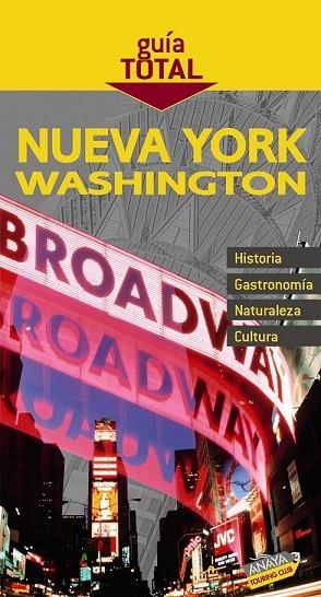 NUEVA YORK WASHINGTON 2010 (GUIA TOTAL) | 9788497769723 | TOURING EDITORE / GRUPO ANAYA, | Llibreria Drac - Librería de Olot | Comprar libros en catalán y castellano online