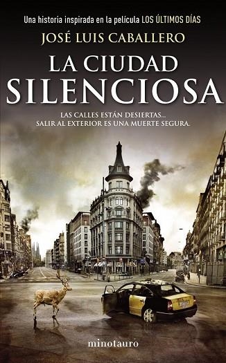 CIUDAD SILENCIOSA, LA | 9788445001295 | CABALLERO, JOSE LUIS | Llibreria Drac - Llibreria d'Olot | Comprar llibres en català i castellà online