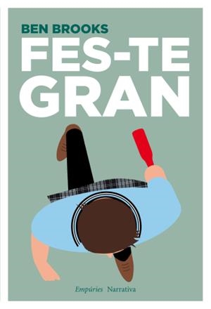 FES-TE GRAN | 9788497877459 | BROOKS, BEN | Llibreria Drac - Librería de Olot | Comprar libros en catalán y castellano online