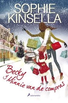 BECKY Y MINNIE VAN DE COMPRAS | 9788498384055 | KINSELLA, SOPHIE | Llibreria Drac - Llibreria d'Olot | Comprar llibres en català i castellà online