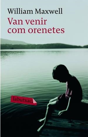 VAN VENIR COM ORENETES | 9788492549375 | MAXWELL, WILLIAM | Llibreria Drac - Llibreria d'Olot | Comprar llibres en català i castellà online