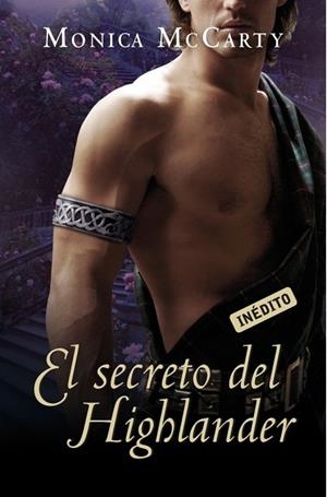 SECRETO DEL HIGHLANDER, EL | 9788483468616 | MCCARTY, MONICA | Llibreria Drac - Llibreria d'Olot | Comprar llibres en català i castellà online