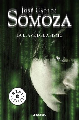 LLAVE DEL ABISMO, LA | 9788483467701 | SOMOZA, JOSE CARLOS | Llibreria Drac - Llibreria d'Olot | Comprar llibres en català i castellà online