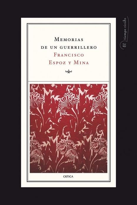 MEMORIAS DE UN GUERRILLERO (1808-1814) | 9788474238594 | ESPOZ Y MINA, FRANCISCO | Llibreria Drac - Llibreria d'Olot | Comprar llibres en català i castellà online