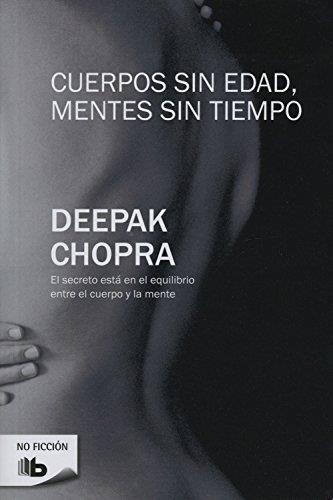 CUERPOS SIN EDAD MENTES SIN TIEMPO | 9788496778818 | CHOPRA, DEEPAK | Llibreria Drac - Llibreria d'Olot | Comprar llibres en català i castellà online