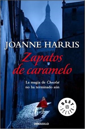 ZAPATOS DE CARAMELO | 9788483468449 | HARRIS, JOANNE | Llibreria Drac - Llibreria d'Olot | Comprar llibres en català i castellà online