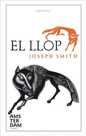 LLOP, EL | 9788493660376 | SMITH, JOSEPH | Llibreria Drac - Llibreria d'Olot | Comprar llibres en català i castellà online