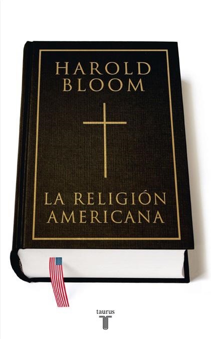 RELIGION AMERICANA, LA | 9788430606955 | BLOOM,HAROLD | Llibreria Drac - Librería de Olot | Comprar libros en catalán y castellano online