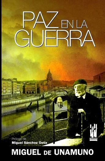 PAZ EN LA GUERRA | 9788481365290 | UNAMUNO, MIGUEL DE | Llibreria Drac - Llibreria d'Olot | Comprar llibres en català i castellà online