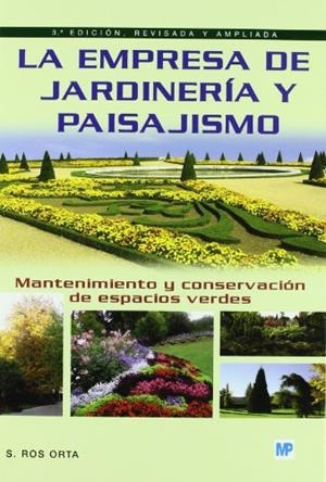 EMPRESA DE JARDINERIA Y PAISAJISMO, LA | 9788484762775 | ROS, SERAFIN | Llibreria Drac - Llibreria d'Olot | Comprar llibres en català i castellà online