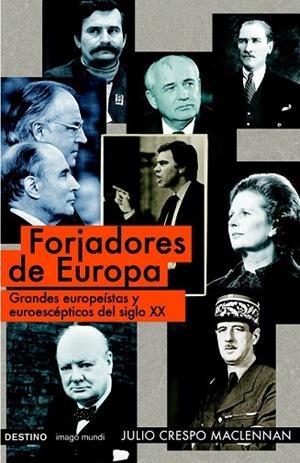 FORJADORES DE EUROPA | 9788423341184 | CRESPO, JULIO | Llibreria Drac - Llibreria d'Olot | Comprar llibres en català i castellà online