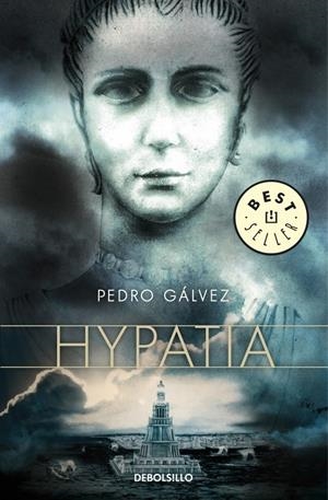 HYPATIA | 9788499080758 | GALVEZ, PEDRO | Llibreria Drac - Llibreria d'Olot | Comprar llibres en català i castellà online