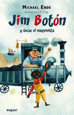 JIM BOTON Y LUCAS EL MAQUINISTA | 9788427900837 | ENDE, MICHAEL | Llibreria Drac - Llibreria d'Olot | Comprar llibres en català i castellà online