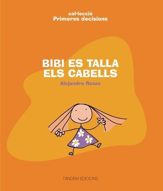 BIBI ES TALLA ELS CABELLS | 9788481318418 | ROSAS, ALEJANDRO | Llibreria Drac - Librería de Olot | Comprar libros en catalán y castellano online