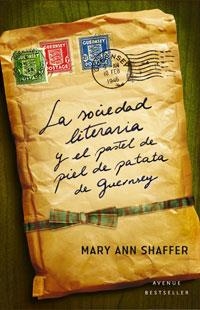 SOCIEDAD LITERARIA Y EL PASTEL DE PIEL DE PATATA DE GUERNSEY | 9788498673951 | SHAFFER, MARY ANN; BARROWS, ANNIE | Llibreria Drac - Llibreria d'Olot | Comprar llibres en català i castellà online