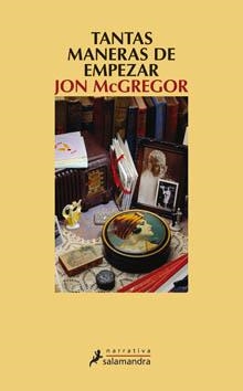 TANTAS MANERAS DE EMPEZAR | 9788498382013 | MCGREGOR, JON | Llibreria Drac - Llibreria d'Olot | Comprar llibres en català i castellà online