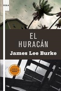 HURACAN, EL | 9788498675535 | LEE BURKE, JAMES | Llibreria Drac - Llibreria d'Olot | Comprar llibres en català i castellà online