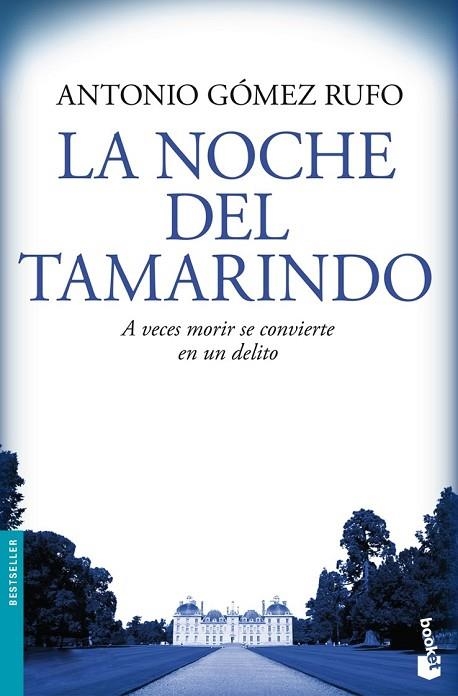 NOCHE DEL TAMARINDO, LA | 9788408084259 | GOMEZ RUFO, ANTONIO | Llibreria Drac - Librería de Olot | Comprar libros en catalán y castellano online